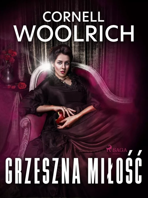 Grzeszna miłość - Cornell Woolrich - Saga Egmont International