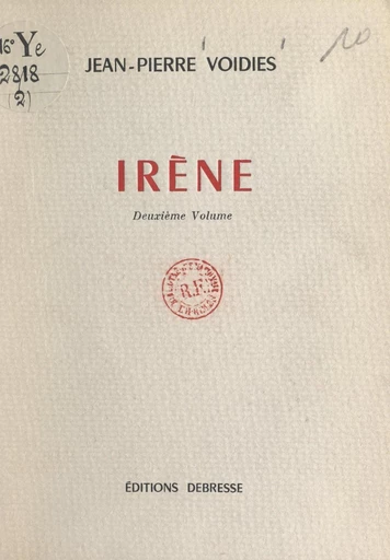 Irène (2) - Jean-Pierre Voidies - FeniXX réédition numérique