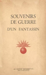 Souvenirs de guerre d'un fantassin