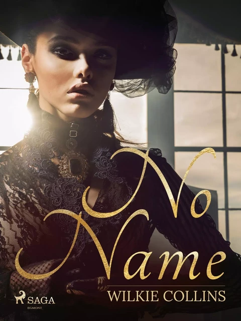 No Name - Wilkie Collins - Saga Egmont International