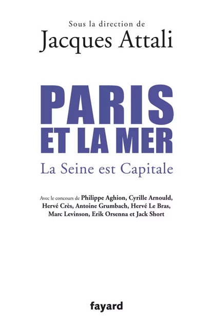 Paris et la mer. - Jacques Attali - Fayard