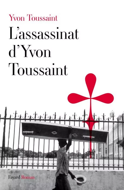 L'assassinat d'Yvon Toussaint - Yvon Toussaint - Fayard