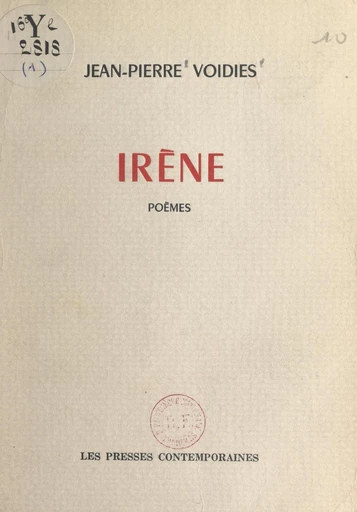 Irène - Jean-Pierre Voidies - FeniXX réédition numérique