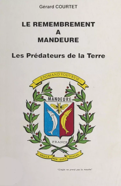 Le remembrement à Mandeure - Gérard Courtet - FeniXX réédition numérique