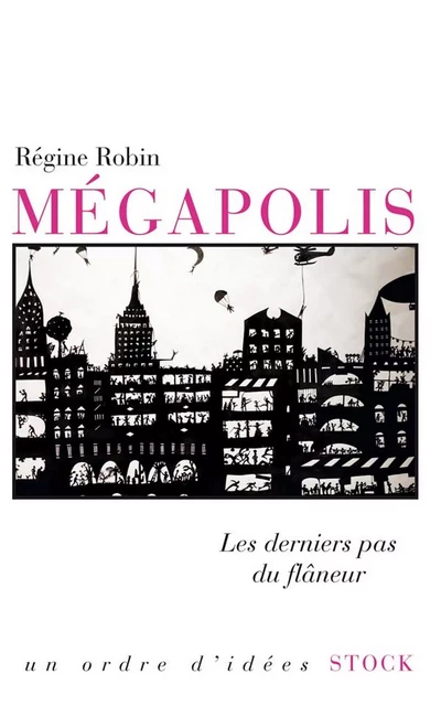 Mégapolis - Régine Robin - Stock