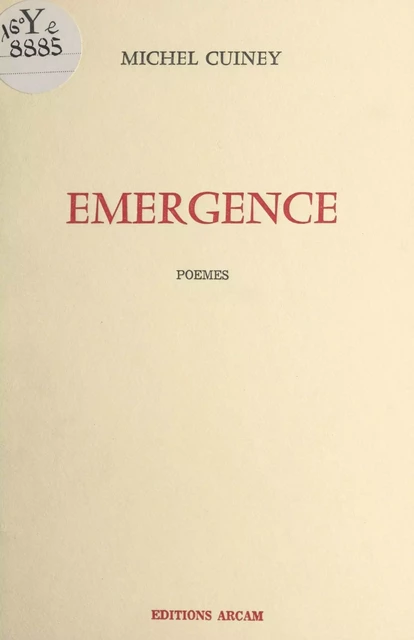 Émergence - Michel Cuiney - FeniXX réédition numérique