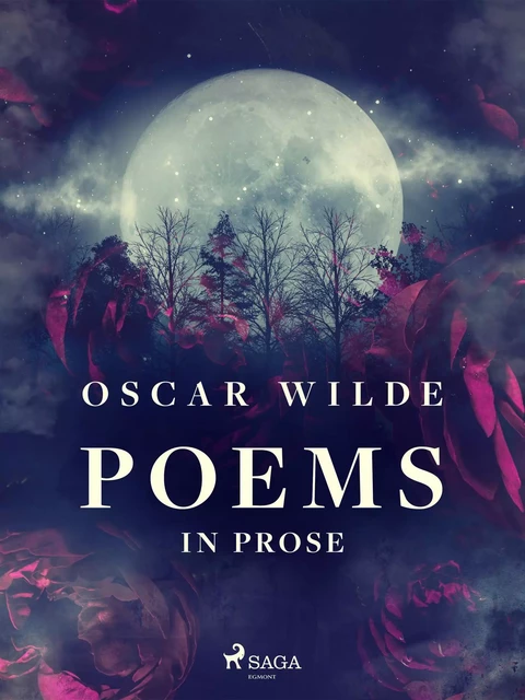 Poems in Prose - Oscar Wilde - Saga Egmont International