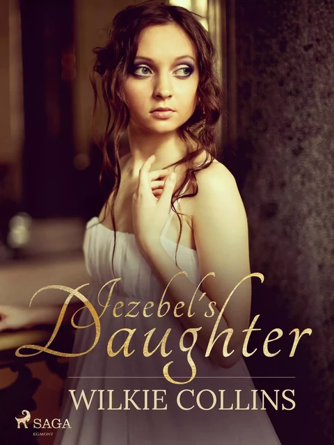 Jezebel's Daughter - Wilkie Collins - Saga Egmont International