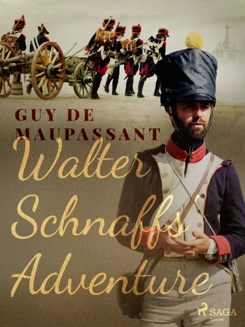 Walter Schnaffs' Adventure - Guy de Maupassant - Saga Egmont International