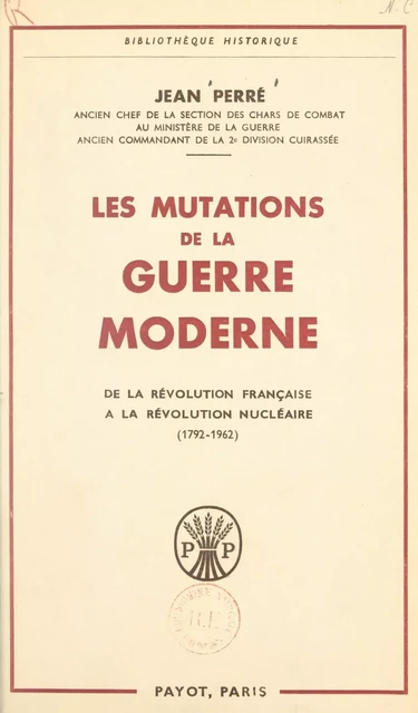 Les mutations de la guerre moderne - Jean Perré - FeniXX réédition numérique