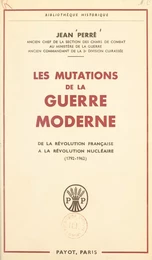 Les mutations de la guerre moderne