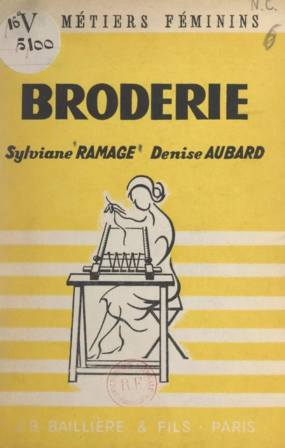 Broderie - Denise Aubard, Sylviane Ramage - FeniXX réédition numérique