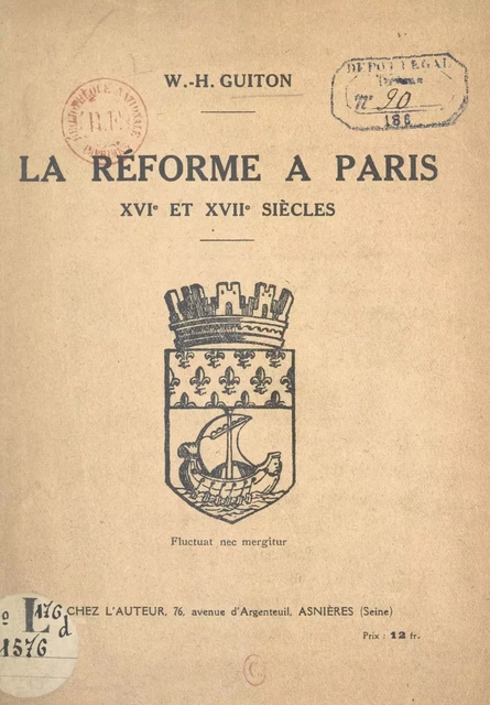 La Réforme à Paris - William-Henri Guiton - FeniXX réédition numérique