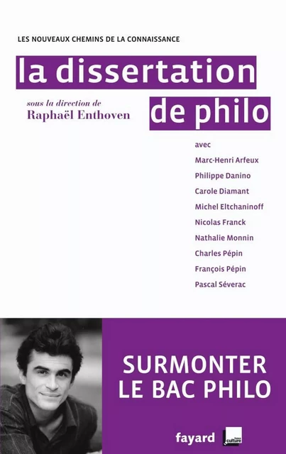 La Dissertation de philo - Raphaël Enthoven - Fayard