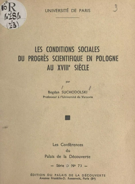 Les conditions sociales du progrès scientifique en Pologne au XVIIIe siècle - Bogdan Suchodolski - FeniXX réédition numérique