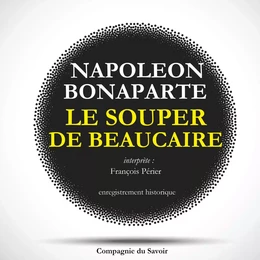 Le Souper de Beaucaire de Napoléon