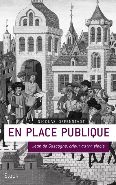 En place publique - Nicolas Offenstadt - Stock