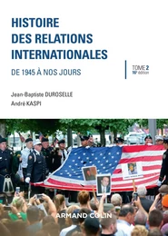 Histoire des relations internationales - 16e éd.