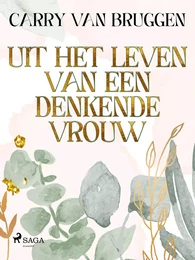 Uit het leven van een denkende vrouw