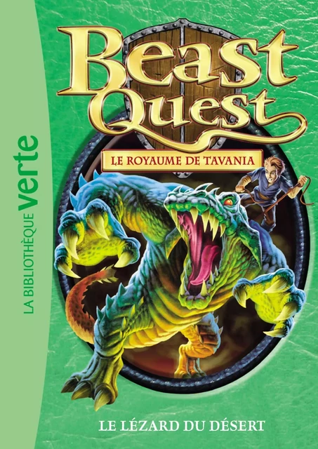 Beast Quest 41 - Le lézard du désert - Adam Blade - Hachette Jeunesse