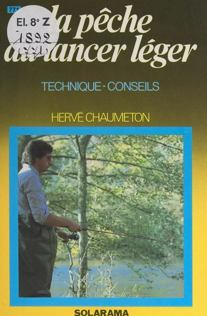 La pêche au lancer léger - Hervé Chaumeton - FeniXX réédition numérique