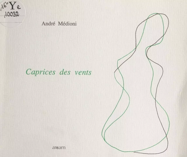 Caprices des vents - André Médioni - FeniXX réédition numérique