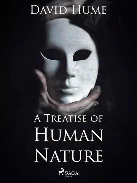 A Treatise of Human Nature - David Hume - Saga Egmont International