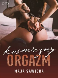 Kosmiczny orgazm – opowiadanie erotyczne BDSM