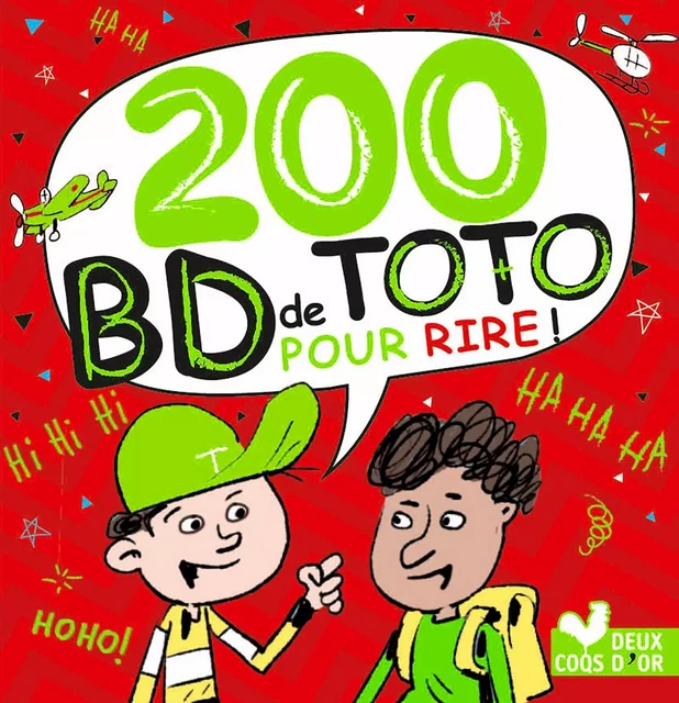 200 blagues pour rire - spécial BD de Toto -  - Deux Coqs d'Or