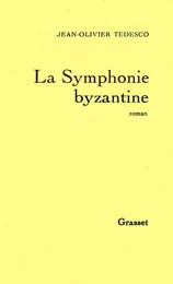 La symphonie byzantine