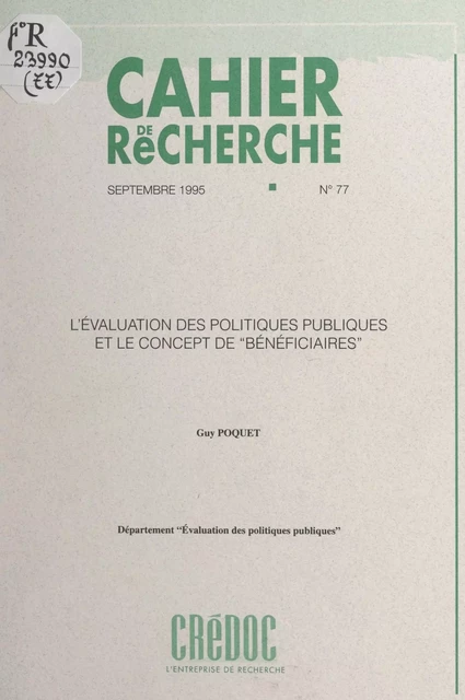 L'évaluation des politiques publiques et le concept de bénéficiaires -  Département Évaluation des politiques publiques du CREDOC, Guy Poquet - FeniXX réédition numérique