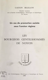 Les bourgeois gentilshommes de Noyon