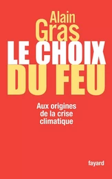 Le choix du feu