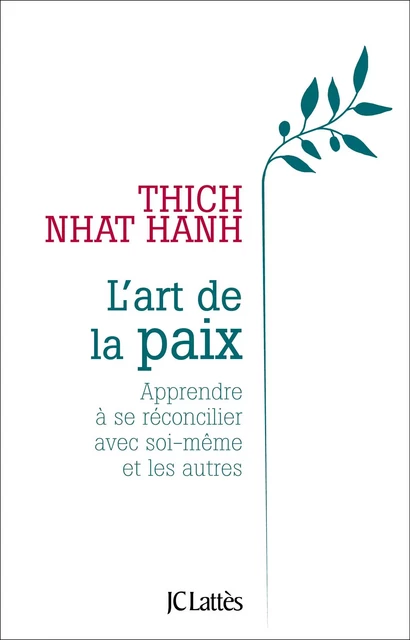 L'art de la paix - Thich Nhat Hanh - JC Lattès