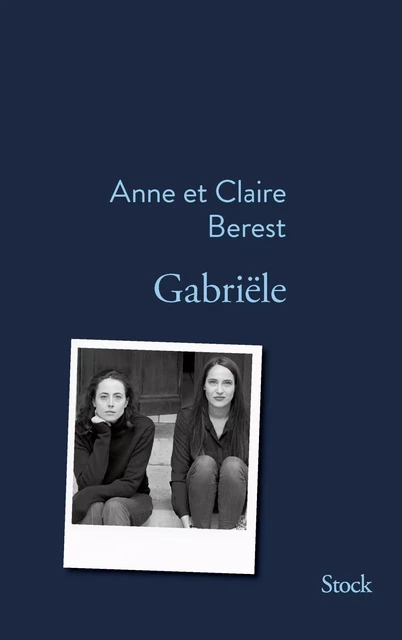 Gabriële - Claire Berest, Anne Berest - Stock