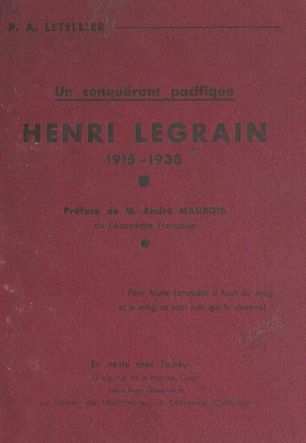 Un conquérant pacifique : Henri Legrain, 1915-1938 - A. Letellier - FeniXX réédition numérique