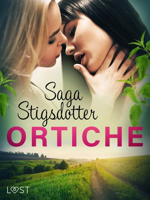 Ortiche - racconto erotico - Saga Stigsdotter - Saga Egmont International