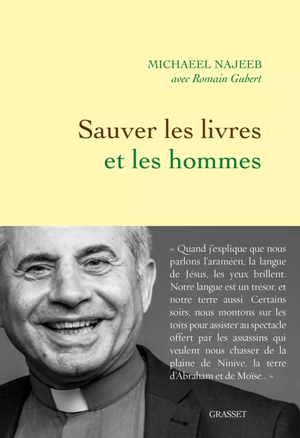 Sauver les livres et les hommes - Romain Gubert, Père Michaeel Najeeb - Grasset