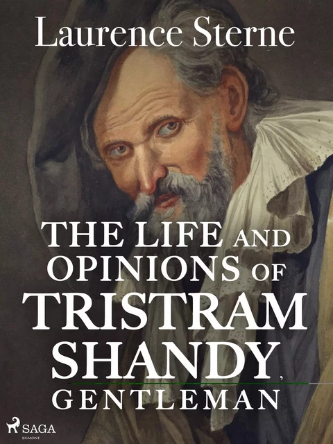 The Life and Opinions of Tristram Shandy, Gentleman - Laurence Sterne - Saga Egmont International