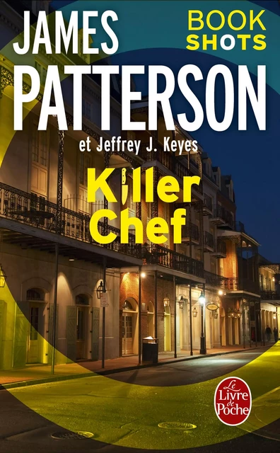 Killer Chef - James Patterson - Le Livre de Poche