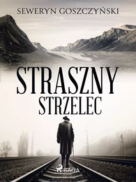 Straszny strzelec