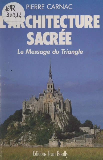 L'architecture sacrée - Pierre Carnac - FeniXX réédition numérique