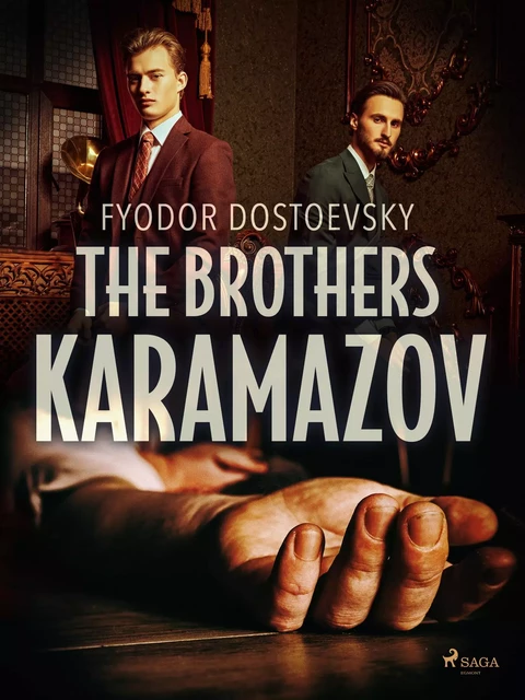 The Brothers Karamazov - Fyodor Dostoevsky - Saga Egmont International