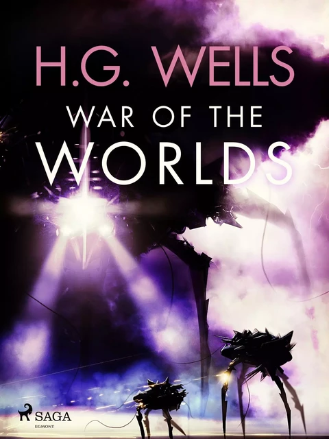 The War of the Worlds - H. G. Wells - Saga Egmont International