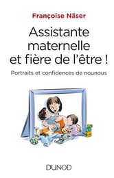 Assistante maternelle et fière de l'être !