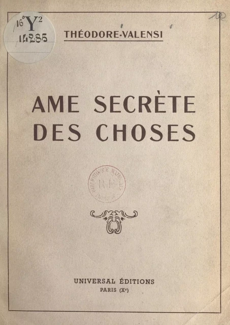 Âme secrète des choses - Théodore Valensi - FeniXX réédition numérique