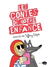 Les contes de notre enfance revisités