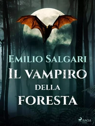 Il vampiro della foresta