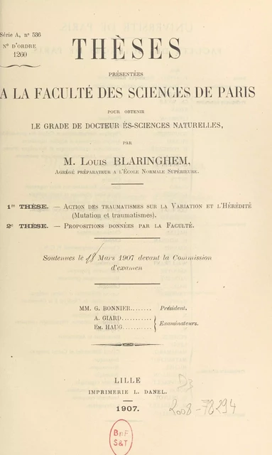 Action des traumatismes sur la variation et l'hérédité : mutation et traumatismes - Louis Blaringhem - FeniXX réédition numérique