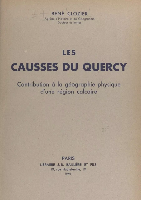 Les causses du Quercy - René Clozier - FeniXX réédition numérique